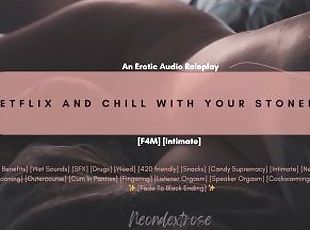 [F4M] Netflix and Chill with your Stoner FWB  Audio Roleplay  ASMR