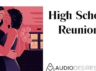 High School Reunion  Erotic Audio Sex Story ASMR Audio Porn for Wom...