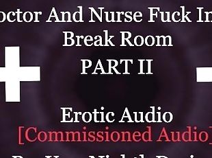 Nurse And Doctor Have Sneaky Sex In Hospital [Public] [Blowjob] [Ki...