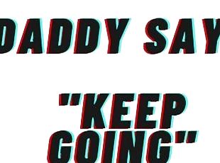 AUDIO EROTICA: Daddy Says 