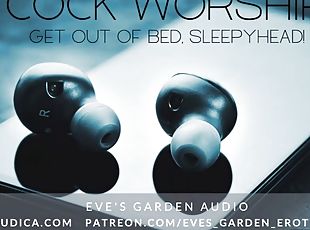 Cock Worship - Get Out of Bed! Erotic Audio for Men by Eves Garden ...