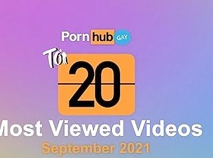 Most Viewed Videos of September 2021 - Pornhub Model Program Gay Ed...