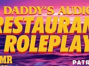 Daddy's Dirty Restaurant Roleplay (Public Sex / DDLG / ASMR Audio)