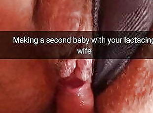 Trying knocking her up again – lactating cheating mommy