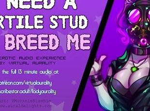 I Need a Fertile Stud to Breed Me... **PREVIEW** AUDIO ONLY  XXX ER...