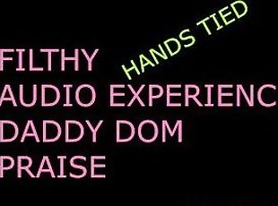 PRAISE KINK, BOUND HANDS ROUGHLY HANDLED (AUDIO ROLEPLAY) DADDY DOM...