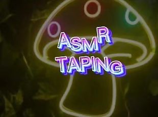 ASMR taping