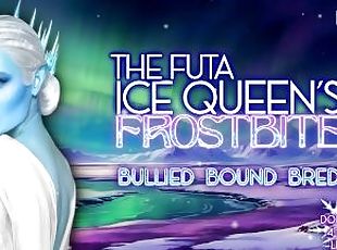 The Futa Ice Queen’s Frostbite pt 3 [Domme Lesbian 4 Female Listene...