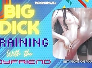 Boyfriend TRAINS you with his BIG DICK in your TIGHT HOLE  Erotic R...