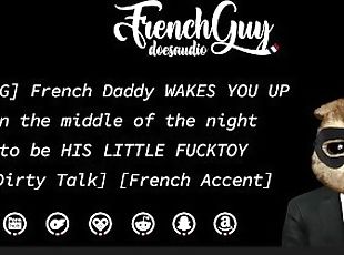 [ENG] French Daddy WAKES YOU UP in the middle of the night TO BE HI...