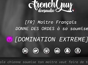 [AUDIO FR] DOMINATION EXTREME - Maitre Français DONNE DES ORDRES à ...