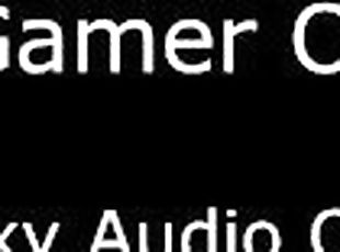 The gamer of Love Sexy Audio