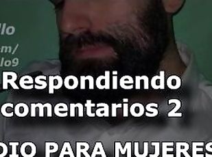 Respondiendo comentarios #2 - Audio para MUJERES - Voz de hombre - ...