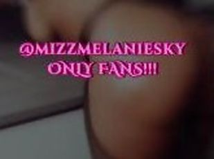 Only Fans  @mizzmelaniesky