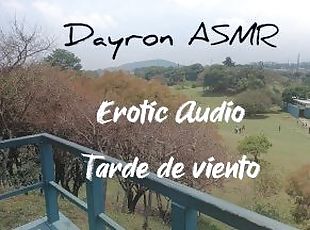 ASMR Audio Erótico - Tu y yo en una tarde de viento y placer en la ...