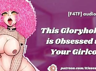 [F4TF] This Gloryhole Slut is Obsessed With Your Girlcock [erotic a...