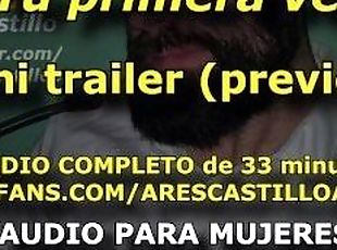 TRAILER - Tu primera vez conmigo - Preview - Audio para MUJERES - V...