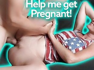 Help me get pregnant!