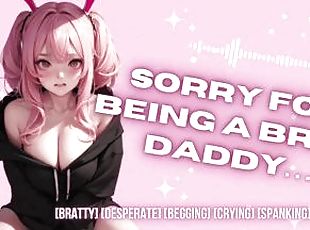 [F4M][F4A] I Was A Brat And I Know That, Please Forgive Me Daddy ? ...