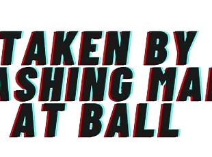 TEASER AUDIO: Taken By Dashing Man At Ball [Audio Roleplay][M4F][Au...