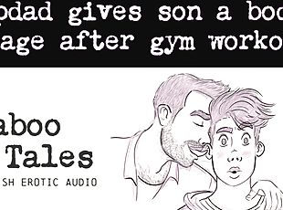Erotic audio fantasy: British stepfather gives his son a massage af...