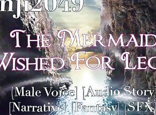 The Mermaid Wished For Legs  Audio Porn For Women  Male Voice  Audi...