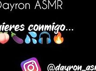 ASMR Audio Ertico - Quieres conmigo y yo quiero contigo...????