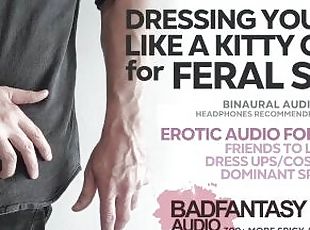 Dressing You Like a Kittycat For Feral Gay Sex [Erotic Audio For Me...