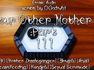 Your Other Mother Part III[Erotic Audio F4M Supernatural Fantasy]